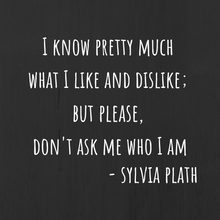 Load image into Gallery viewer, Sylvia Plath Quote T-Shirt