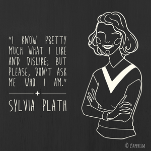 Sylvia Plath Quote T-Shirt